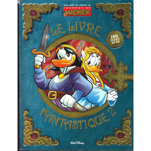 Les Trésors Du Journal De Mickey "Le Livre Fantastique " 2