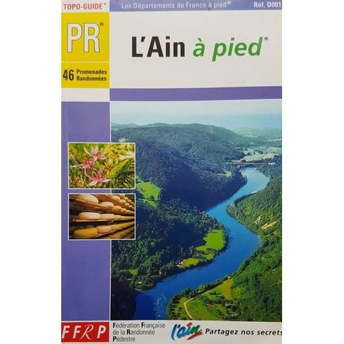 L' Ain À Pied - 46 Promenades Randonnées - F.F.R.P - Topo Guide