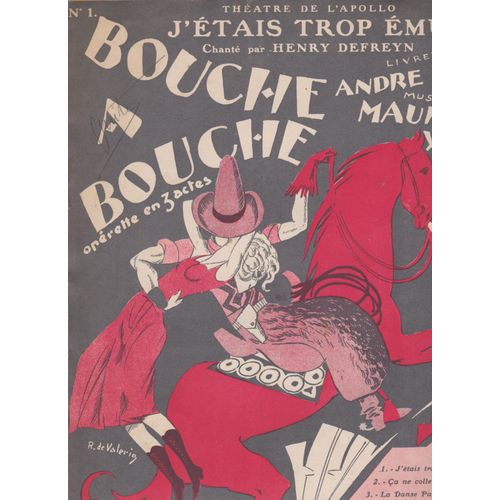Partition "J'étais Trop Ému" Chanté Par Henry Defreyn De L'opérette "Bouche À Bouche"