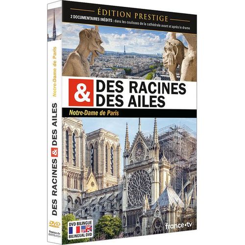 Des Racines & Des Ailes - Notre-Dame De Paris - Édition Prestige