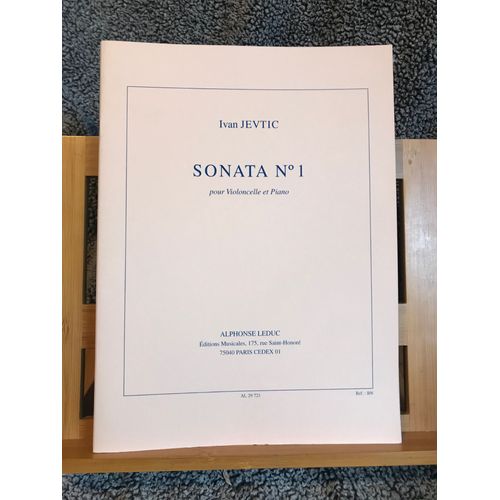 Ivan Jevtic Sonata N°1 Pour Violoncelle Et Piano Partition Éditions Leduc