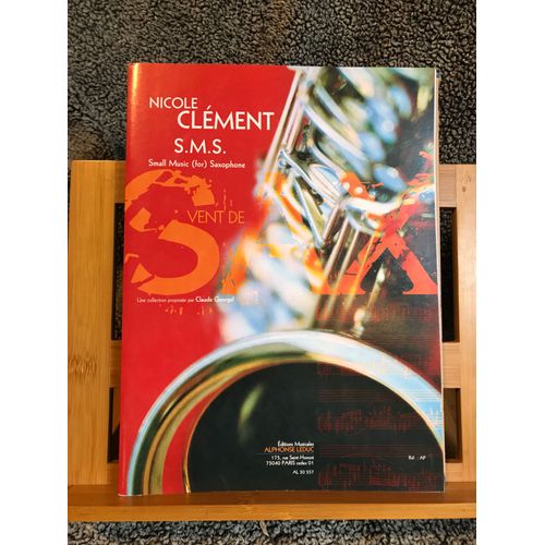 Nicole Clément S.M.S. Pour Saxophone Seul Partition Éditions Leduc