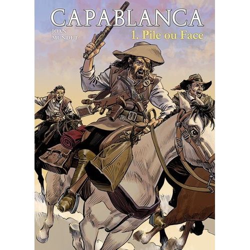 Capablanca Tome 1 - Pile Ou Face