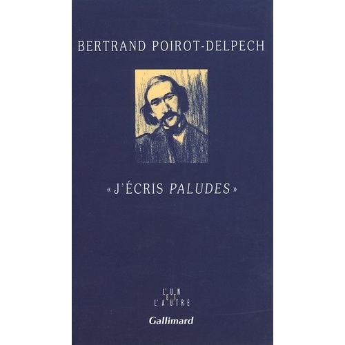 J'écris Paludes