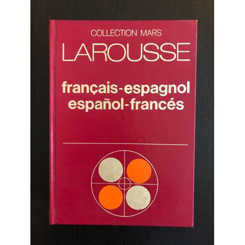 Dictionnaire Larousse Français Espagnol Collection Mars