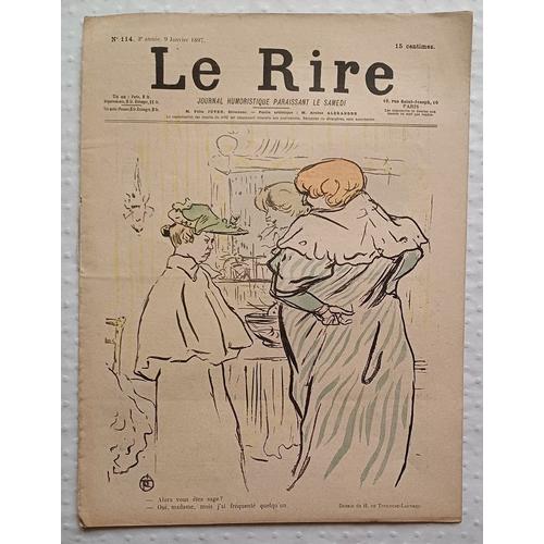 Le Rire # 114 Janvier 1897 Dessin De Toulouse Lautrec Alors Vous Etes Sage