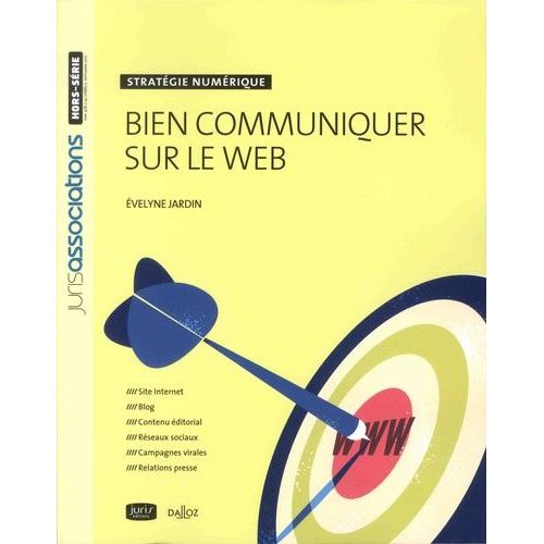 Bien Communiquer Sur Le Web - Stratégie Numérique