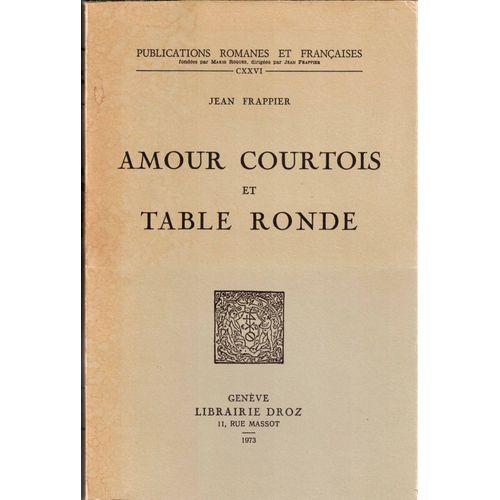 Amour Courtois Et Table Ronde