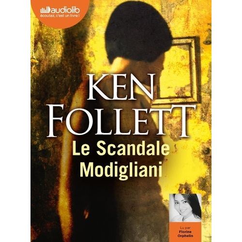 Le Scandale Modigliani - Livre Audio 1 Cd Mp3