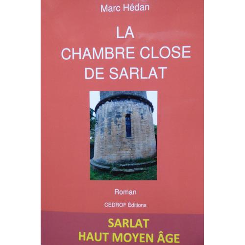 La Chambre Close De Sarlat