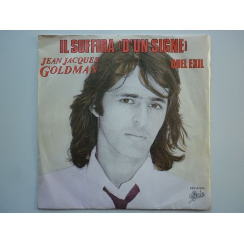 Jean Jacques Goldman 45tours Sp Vinyle Il Suffira (D'un Signe) Imprimerie Sorell