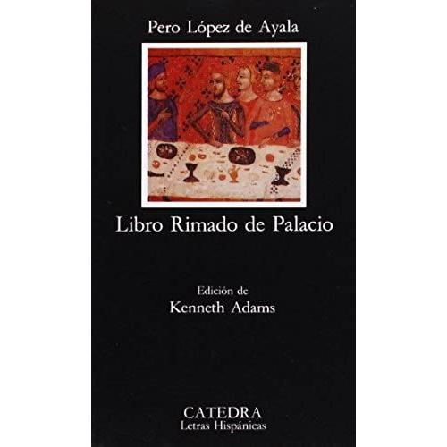 Libro Rimado De Palacio (Letras Hispánicas) (Letras Hispanicas/ Hispanic Writings)