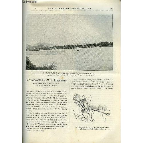 Les Missions Catholiques N° 2143 - Le Vénérable Fr. M.P. Libermann, En Abyssinie, Le Coup D État Du 21 Mars, Parmi Les Pics Par M. Gervaix, Une Mission Aux Iles Gilbert Par Le R.P. Dupuy