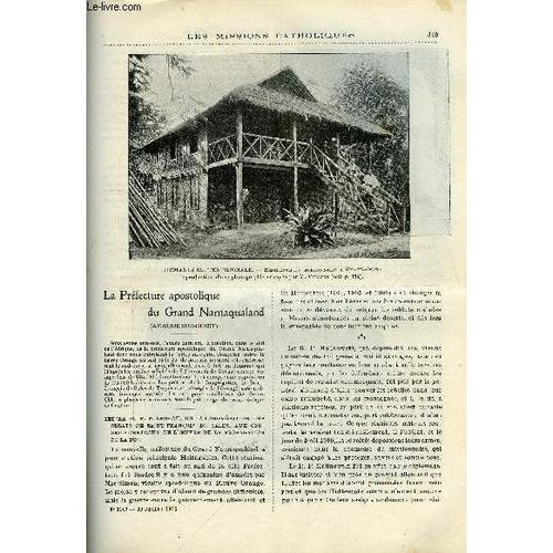 Les Missions Catholiques N° 2147 - La Préfecture Apostolique Du Grand Namaqualand, Vers L Avenir Par Le R.P. Ferrieux, Une Mission Aux Iles Gilbert Par Le R.P. Dupuy