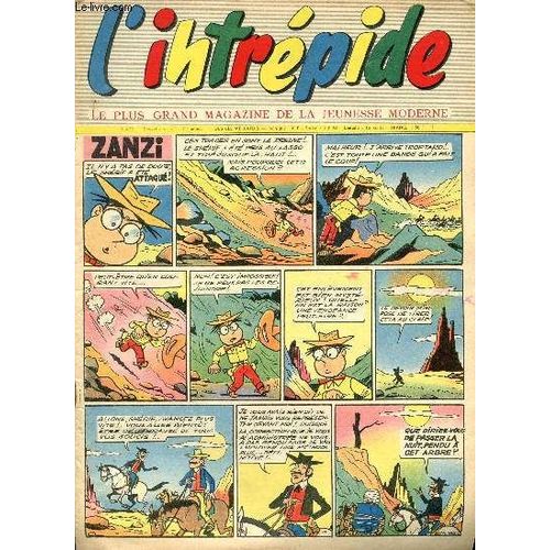 L Intrépide - Nouvelle Série - N° 472 - 5 Novembre 1958 - Charly Gaul - Stève Hollyghan Mène L Enquête - Le Chalutier Alex Pleven - Les Évasions De Trenck - A Malin, Malin Et Demi - Départ Vers Les(...)