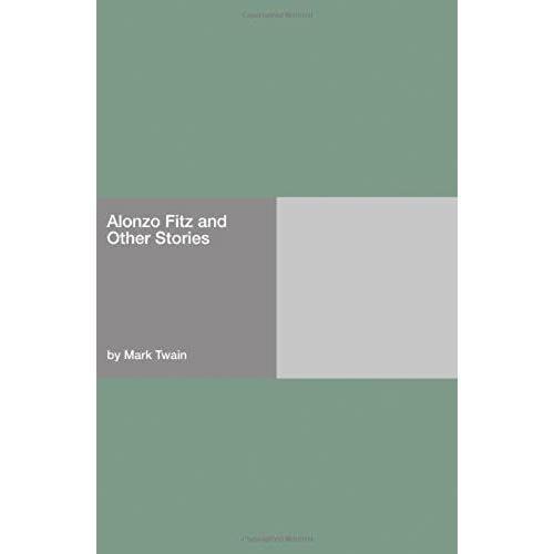 Alonzo Fitz And Other Stories