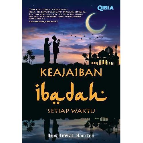 Keajaiban - Ibadah - Setiap Waktu