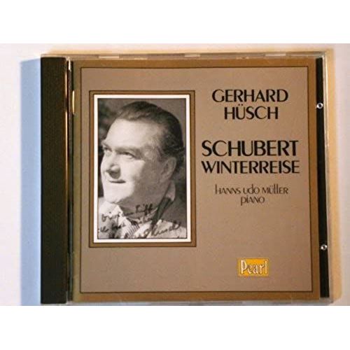 Franz Schubert (1797-1828) : Winterreise D 911 Le Voyage D'hiver Recueil De 24 Lieder Sur Des Poèmes De Wilhelm Müller (1827) Par Gerhard Hüsch (1901-1984) Baryton Hanns Udo Müller Piano