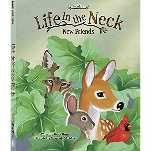 New Friends: Life In The Neck Book 1