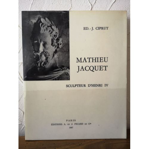 Mathieu Jacquet Sculpteur D Henri Iv
