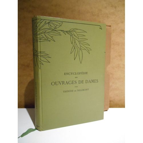 Encyclopédie Des Ouvrages De Dames De Thérèse De Dillmont / Réf59086
