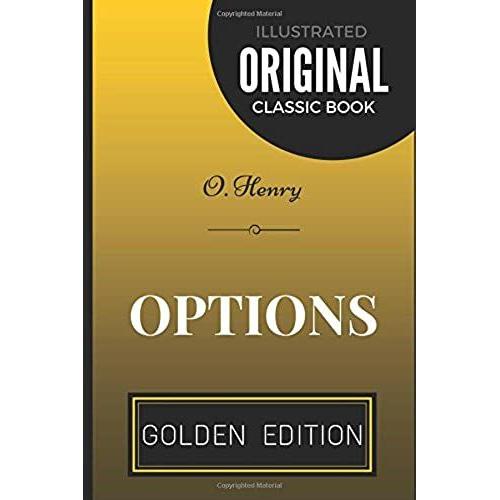 Options: By O. Henry - Illustrated