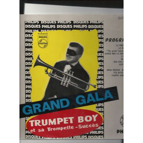 Grand Gala Trumpet Boy Et Sa Trompette Succès