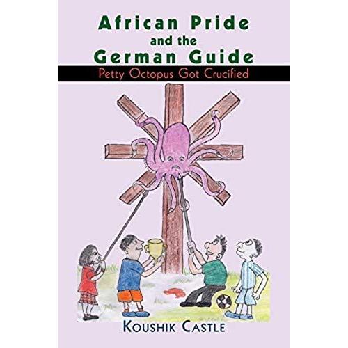 African Pride And The German Guide