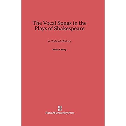 The Vocal Songs In The Plays Of Shakespeare