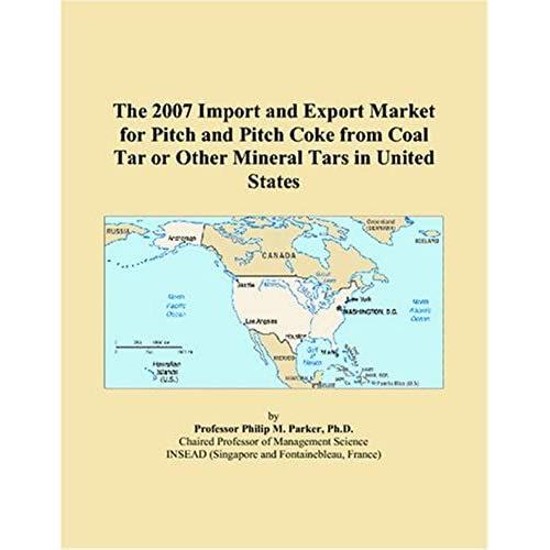 The 2007 Import And Export Market For Pitch And Pitch Coke From Coal Tar Or Other Mineral Tars In United States