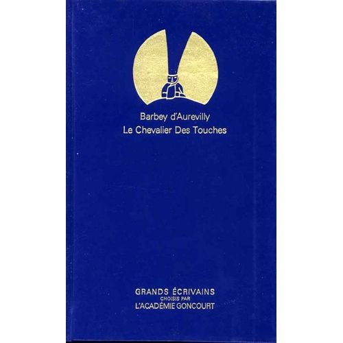 Le Chevalier Des Touches