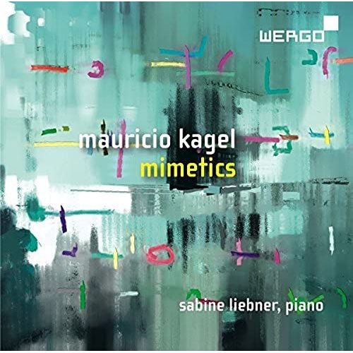Mauricio Kagel Mimetics