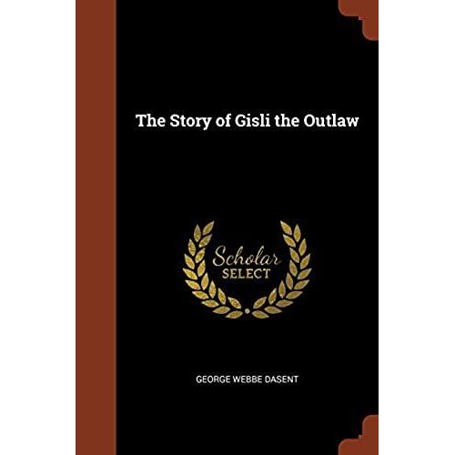 The Story Of Gisli The Outlaw