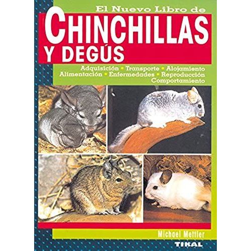 El Nuevo Libro De Chinchillas Y Degús