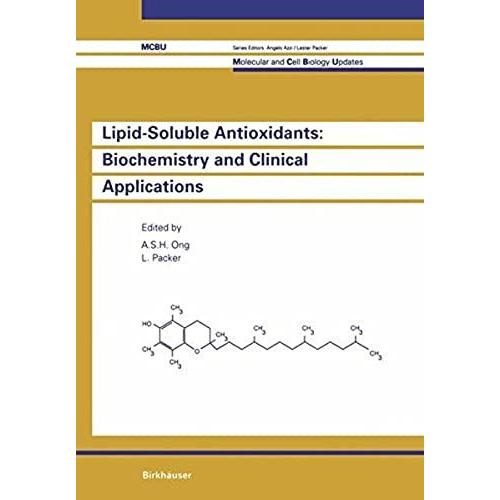Lipid-Soluble Antioxidants: Biochemistry And Clinical Applications