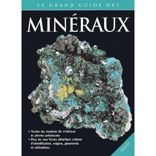 Le Grand Guide Des Minéraux