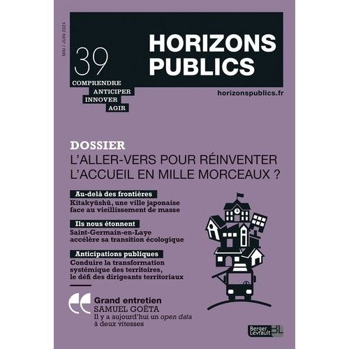 L'aller-Vers Pour Réinventer L'accueil En Mille Morceaux - Horizons Publics 39 - Mai-Juin 2024