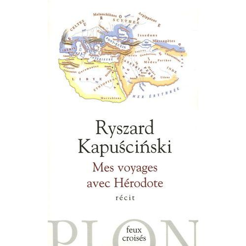 Mes Voyages Avec Hérodote