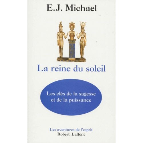 La Reine Du Soleil - Une Revelation Moderne