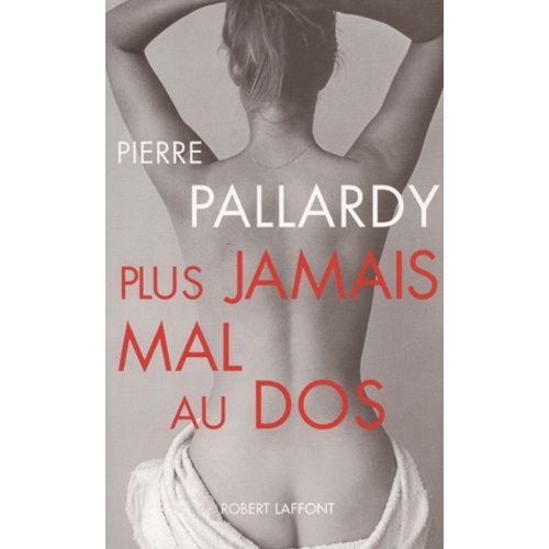 Plus Jamais Mal Au Dos