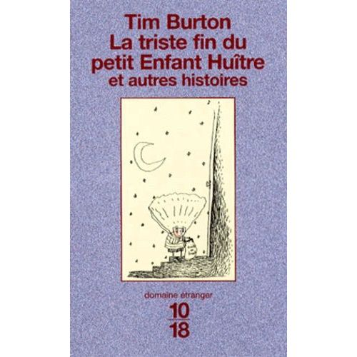 La Triste Fin Du Petit Enfant Huître - Et Autres Histoires
