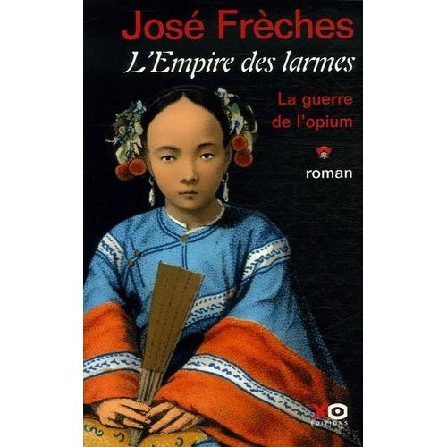 L'empire Des Larmes Tome 1 - La Guerre De L'opium