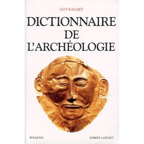 Dictionnaire De L'archéologie