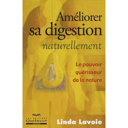 Améliorer Sa Digestion Naturellement