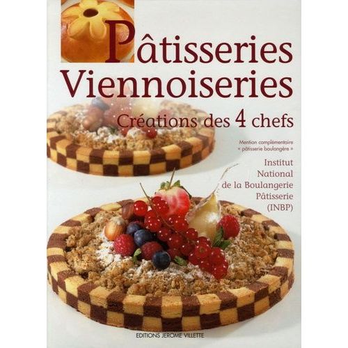 Pâtisseries Viennoiseries - Créations Des 4 Chefs