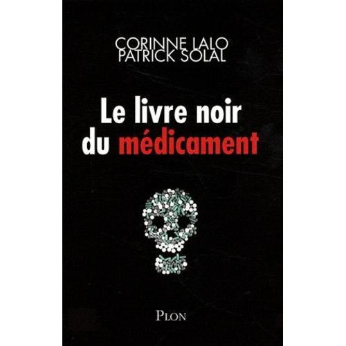 Le Livre Noir Des Médicaments