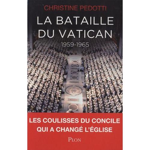 La Bataille Du Vatican 1959-1965