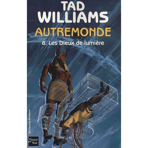 Autremonde Tome 8 - Les Dieux De Lumière