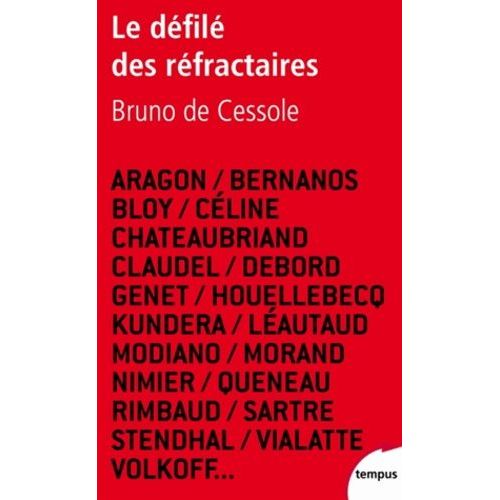 Le Défilé Des Réfractaires - Portraits De Quelques Irréguliers De La Littérature Française