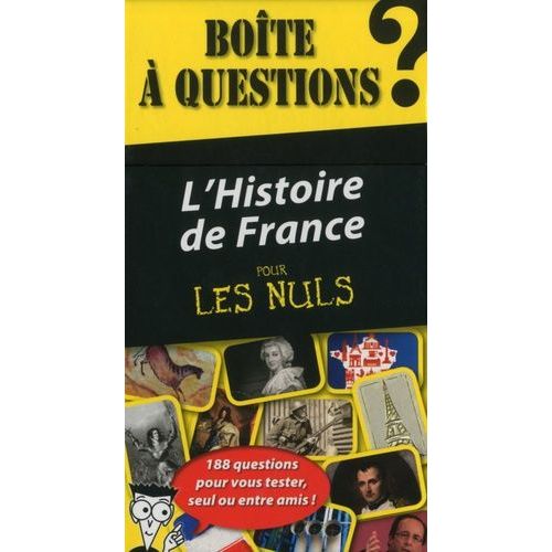 L'histoire De France Pour Les Nuls - Boîte À Questions